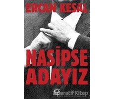 Nasipse Adayız - Ercan Kesal - İletişim Yayınevi