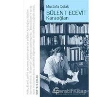 Bülent Ecevit Karaoğlan - Mustafa Çolak - İletişim Yayınevi