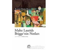 Malte Laurids Briggenin Notları - Rainer Maria Rilke - İletişim Yayınevi