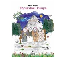 Topurdaki Dünya - Sema Aslan - İletişim Yayınevi