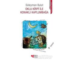 Oklu Kirpi ile Konaklı Kaplumbağa - Süleyman Bulut - Can Çocuk Yayınları