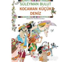 Kocaman Küçük Deniz - Süleyman Bulut - Can Çocuk Yayınları