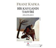 Bir Kavganın Tasviri - Franz Kafka - Can Yayınları