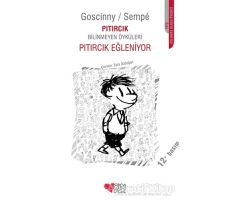 Pıtırcık Bilinmeyen Öyküleri: Pıtırcık Eğleniyor - Rene Goscinny - Can Çocuk Yayınları