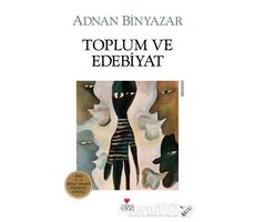 Toplum ve Edebiyat - Adnan Binyazar - Can Yayınları