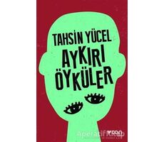 Aykırı Öyküler - Tahsin Yücel - Can Yayınları