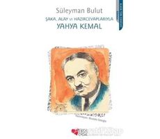 Şaka, Alay ve Hazırcevaplarıyla Yahya Kemal - Süleyman Bulut - Can Çocuk Yayınları