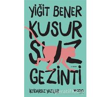 Kusursuz Gezinti - Yiğit Bener - Can Yayınları