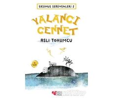 Eksimus Serüvenleri 2 - Yalancı Cennet - Aslı Tohumcu - Can Çocuk Yayınları