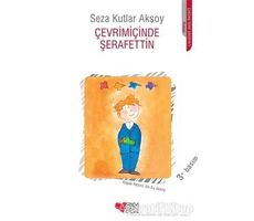 Çevrimiçinde Şerafettin - Seza Kutlar Aksoy - Can Çocuk Yayınları