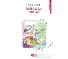 Matbaacılık Oyuncağı - Yiğit Bener - Can Çocuk Yayınları