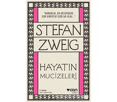 Hayatın Mucizeleri - Stefan Zweig - Can Yayınları