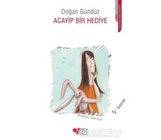 Acayip Bir Hediye - Doğan Gündüz - Can Çocuk Yayınları