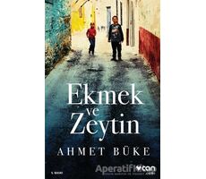 Ekmek ve Zeytin - Ahmet Büke - Can Yayınları