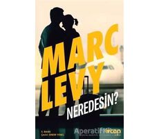 Neredesin? - Marc Levy - Can Yayınları