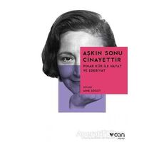 Aşkın Sonu Cinayettir - Mine Söğüt - Can Yayınları