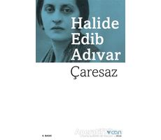 Çaresaz - Halide Edib Adıvar - Can Yayınları