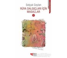 Rüya Dalgıçları İçin Masallar 3 - Selçuk Ceylan - Can Çocuk Yayınları