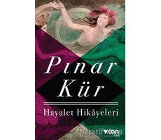 Hayalet Hikayeleri - Pınar Kür - Can Yayınları