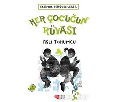 Her Çocuğun Rüyası - Ekimus Serüvenleri 3 - Aslı Tohumcu - Can Çocuk Yayınları