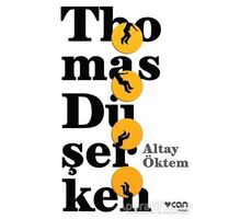 Thomas Düşerken - Altay Öktem - Can Yayınları