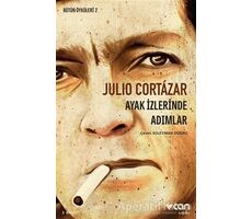 Ayak İzlerinde Adımlar - Julio Cortazar - Can Yayınları