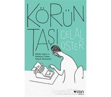 Körün Taşı - Celal Üster - Can Yayınları