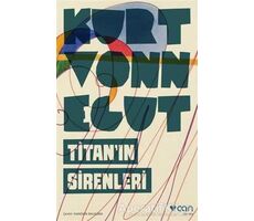 Titan’ın Sirenleri - Kurt Vonnegut - Can Yayınları