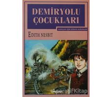 Demiryolu Çocukları - Edith Nesbit - İnkılap Kitabevi