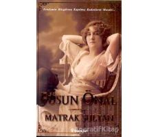 Matrak Sultan - Füsun Önal - İnkılap Kitabevi