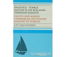 İngilizce - Türkçe İşletme ve Yat Kullanım Terimleri Sözlüğü - Nejat İncediken - İnkılap Kitabevi