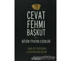 Bütün Tiyatro Eserleri - Cevat Fehmi Başkut - İnkılap Kitabevi