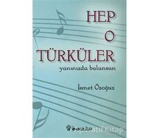 Hep O Türküler - İsmet Özoğuz - İnkılap Kitabevi
