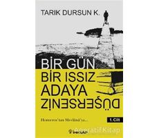 Bir Gün Bir Issız Adaya Düşerseniz 1. Cilt - Tarık Dursun K. - İnkılap Kitabevi