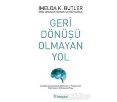 Geri Dönüşü Olmayan Yol - Zeynep Kurmuş - İnkılap Kitabevi
