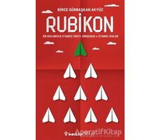Rubikon - Bir Reklamcılık Efsanesi - Süheyl Gürbaşkan - İnkılap Kitabevi