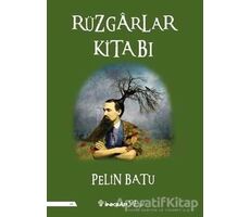 Rüzgarlar Kitabı - Pelin Batu - İnkılap Kitabevi