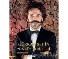 Gürkan Şef’in Ünlü Tarifleri - Gürkan Topçu - İnkılap Kitabevi