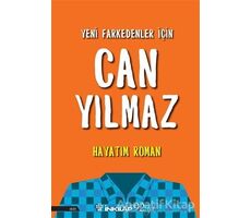 Hayatım Roman - Can Yılmaz - İnkılap Kitabevi