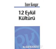 12 Eylül Kültürü - Emre Kongar - Remzi Kitabevi