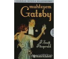 Muhteşem Gatsby - Francis Scott Key Fitzgerald - Remzi Kitabevi