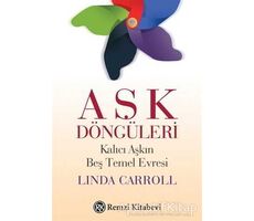 Aşk Döngüleri - Linda Carroll - Remzi Kitabevi