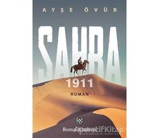 Sahra 1911 - Ayşe Övür - Remzi Kitabevi