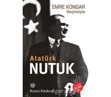 Emre Kongar Seçkisiyle Nutuk (Atatürk) - Emre Kongar - Remzi Kitabevi