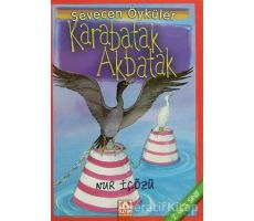 Karabatak Akbatak - Nur İçözü - Altın Kitaplar