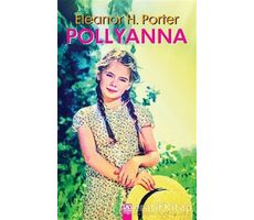 Pollyanna (Ciltli) - Eleanor H. Porter - Altın Kitaplar