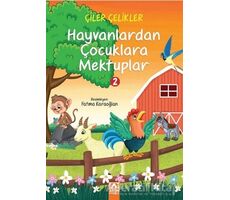 Hayvanlardan Çocuklara Mektuplar 2 - Çiler Çelikler - Altın Kitaplar