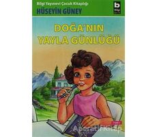 Doğa’nın Yayla Günlüğü - Hüseyin Güney - Bilgi Yayınevi