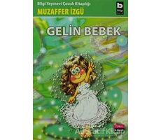 Gelin Bebek - Muzaffer İzgü - Bilgi Yayınevi