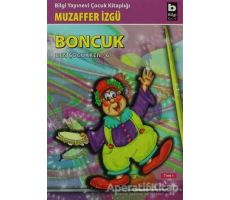 Boncuk Ben Çocukken - 6 - Muzaffer İzgü - Bilgi Yayınevi